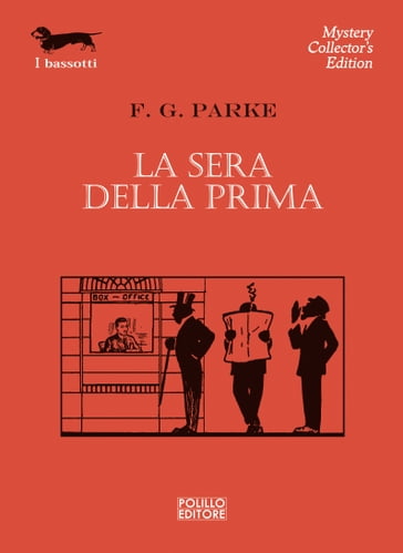 La sera della prima - F. G. Parke