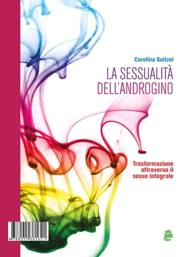 La sessualità dell'androgino - Carolina Guitzel