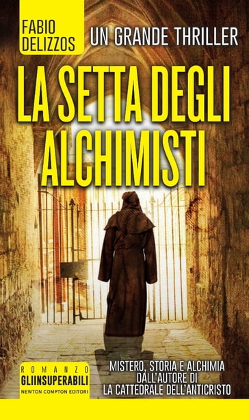 La setta degli alchimisti - Fabio Delizzos