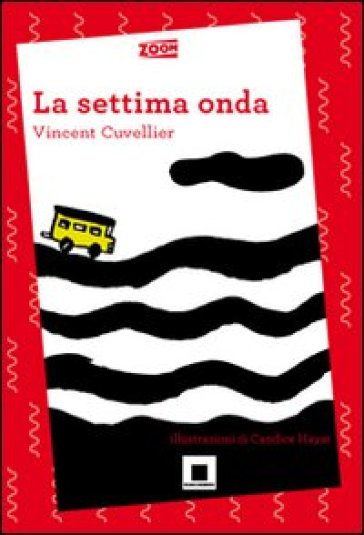 La settima onda - Vincent Cuvellier