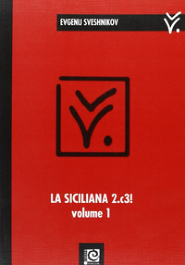 La siciliana 2.c3!. 1.