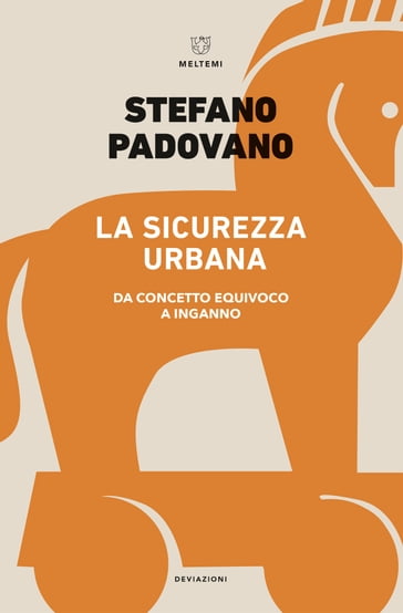 La sicurezza urbana - Stefano Padovano