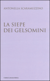 La siepe dei gelsomini