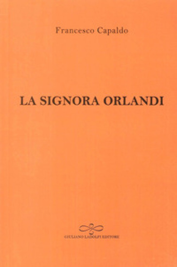 La signora Orlandi - Francesco Capaldo