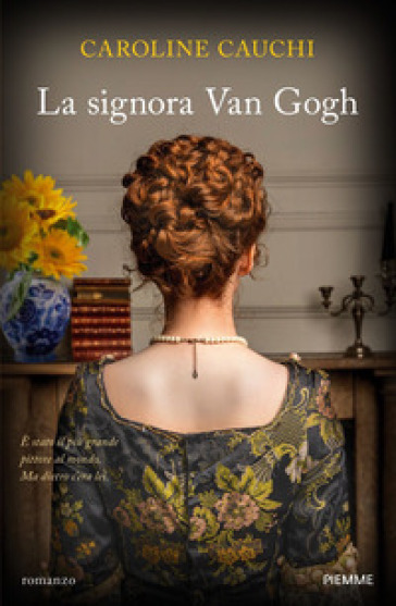 La signora Van Gogh - Caroline Cauchi