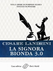 La signora bionda 3.0