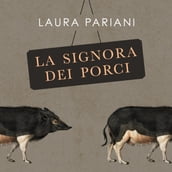 La signora dei porci