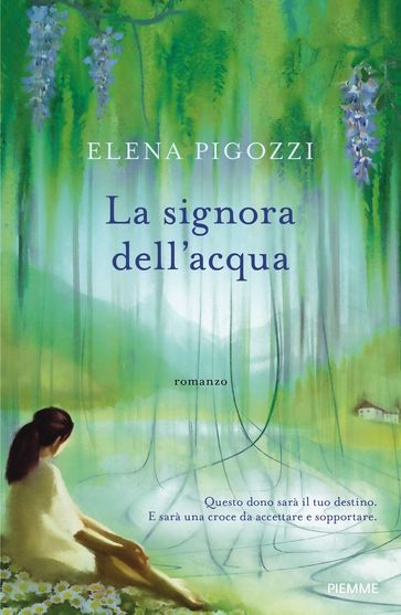 La signora dell'acqua - Elena Pigozzi