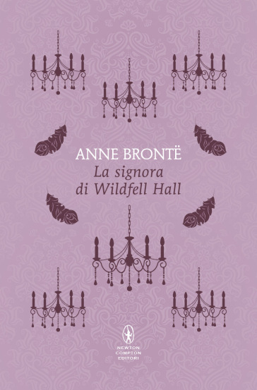 La signora di Wildfell Hall - Anne Bronte