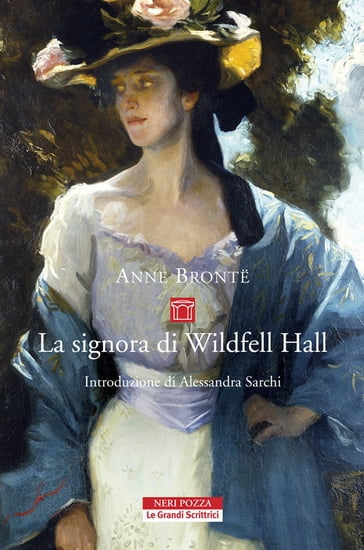 La signora di Wildfell Hall - Anne Bronte