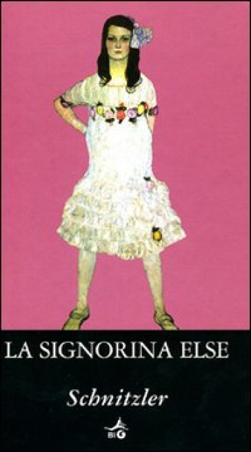 La signorina Else - Arthur Schnitzler