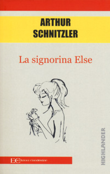 La signorina Else - Arthur Schnitzler