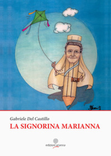 La signorina Marianna - Gabriele Del Castillo