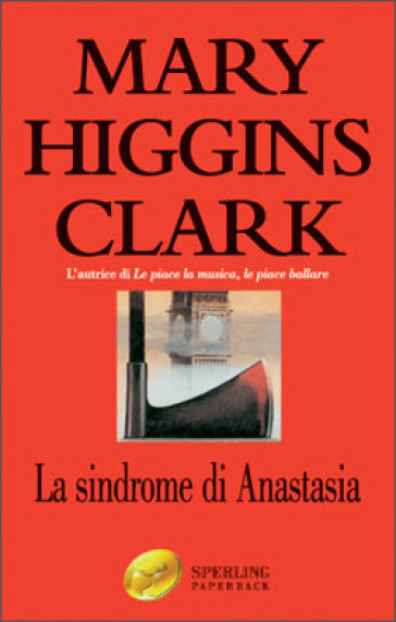 LA SINDROME DI ANASTASIA MARY HIGGINS CLARK 