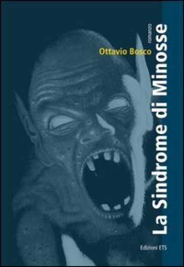 La sindrome di Minosse - Ottavio Bosco