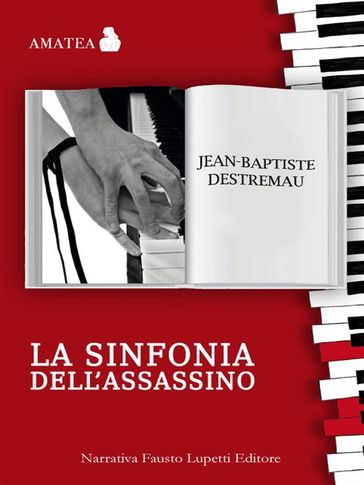 La sinfonia dell'assassino - Baptiste Destremau