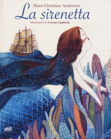 La sirenetta. Ediz. a colori - Hans Christian Andersen