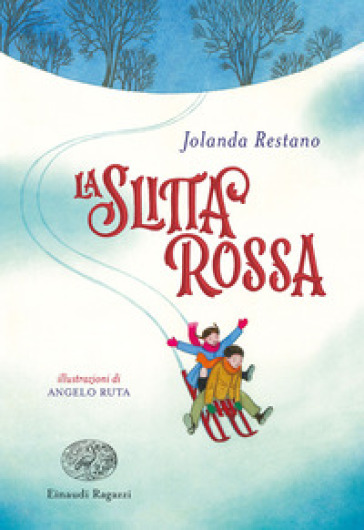 La slitta rossa - Jolanda Restano