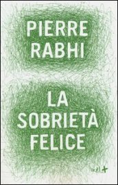 La sobrietà felice