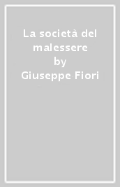 La società del malessere