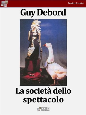 La società dello spettacolo - Guy Debord