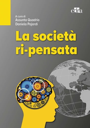 La società ri-pensata - Assunto Quadrio - Daniela Pajardi