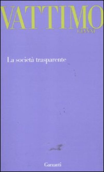 La società trasparente - Gianni Vattimo