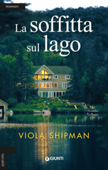 La soffitta sul lago - Viola Shipman