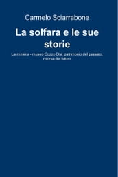 La solfara e le sue storie