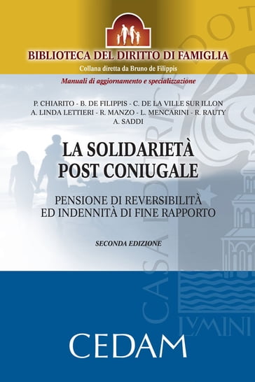 La solidarietà post coniugale - DE LA VILLE SUR ILLON CARLO - Bruno De Filippis - LETTIERI LINDA A. - Roberto Manzo - Letizia Mencarini - Raffaele Rauty - SADDI ALBA - CHIARITO PIERLUIGI