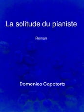 La solitude du pianiste