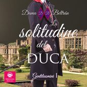 La solitudine del Duca