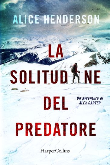 La solitudine del predatore - Alice Henderson