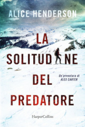 La solitudine del predatore