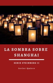 La sombra sobre Shanghai