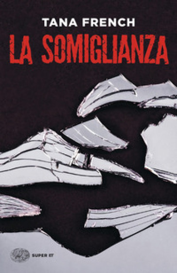 La somiglianza - Tana French