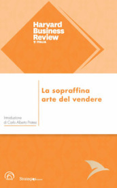 La sopraffina arte del vendere