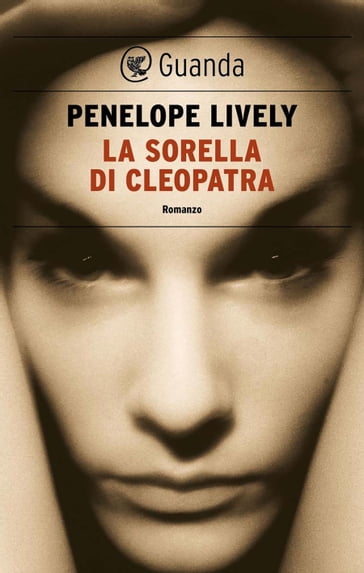 La sorella di Cleopatra - Penelope Lively