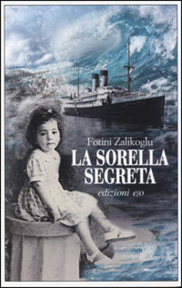 La sorella segreta - Fotini Zalikoglu