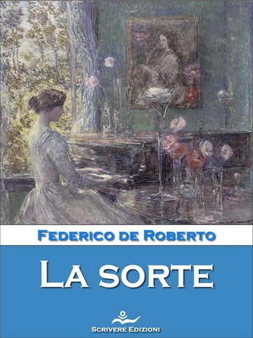 La sorte - Federico De Roberto