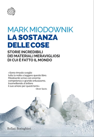 La sostanza delle cose - Mark Miodownik