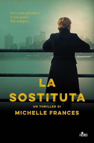 La sostituta - Michelle Frances