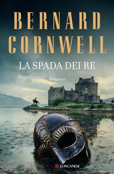 La spada dei re - Bernard Cornwell