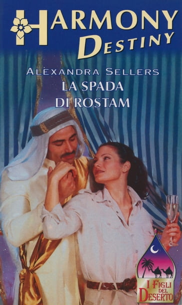 La spada di Rostam - Alexandra Sellers