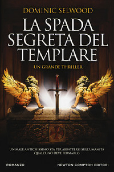 La spada segreta del templare - Dominic Selwood