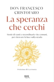 La speranza che cerchi