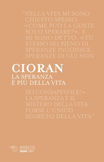 La speranza è più della vita - Emil Cioran