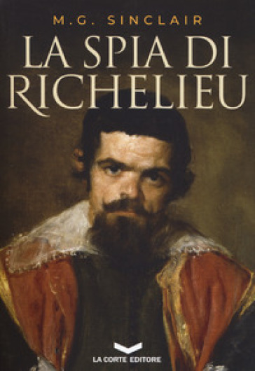 La spia di Richelieu - M. G. Sinclair