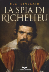 La spia di Richelieu