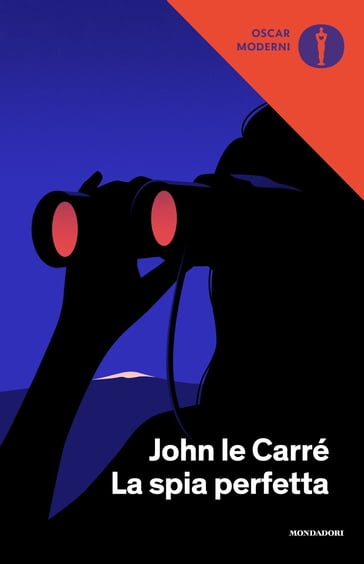 La spia perfetta - John le Carré